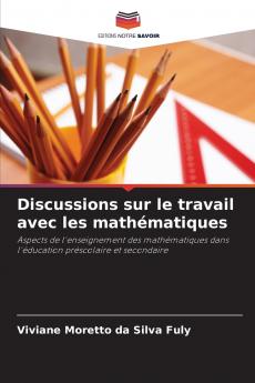 Discussions sur le travail avec les mathématiques