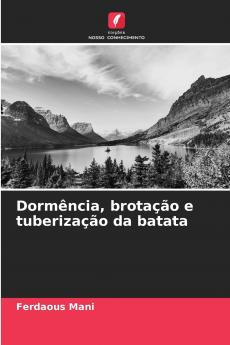 Dormência brotação e tuberização da batata