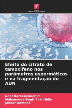 Efeito do citrato de tamoxifeno nos parâmetros espermáticos e na fragmentação do ADN