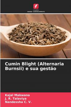 Cumin Blight (Alternaria Burnsii) e sua gestão