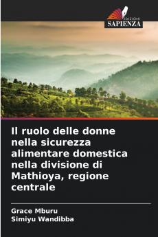 Il ruolo delle donne nella sicurezza alimentare domestica nella divisione di Mathioya regione centrale