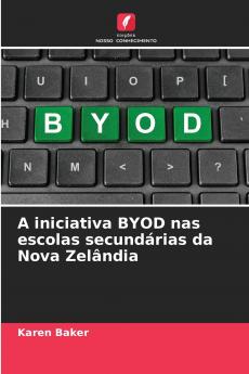 A iniciativa BYOD nas escolas secundárias da Nova Zelândia