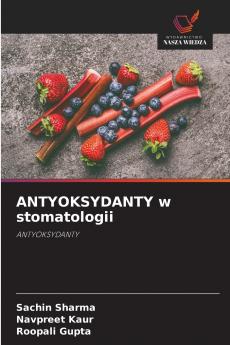 ANTYOKSYDANTY w stomatologii