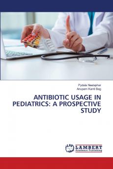 ANTIBIOTIC USAGE IN PEDIATRICS