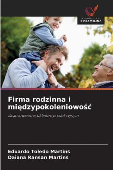 Firma rodzinna i międzypokoleniowość