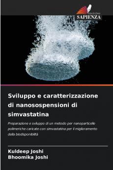 Sviluppo e caratterizzazione di nanosospensioni di simvastatina
