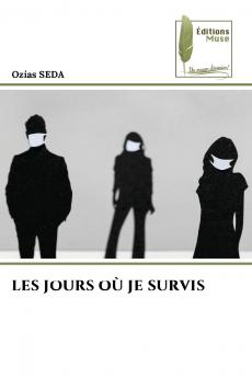 LES JOURS OÙ JE SURVIS