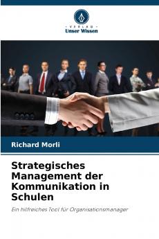 Strategisches Management der Kommunikation in Schulen
