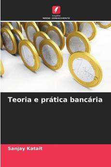 Teoria e prática bancária