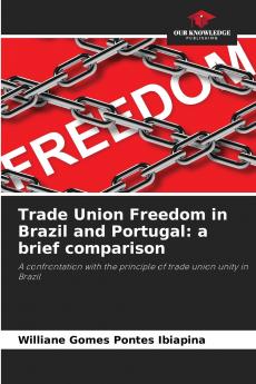 Trade Union Freedom in Brazil and Portugal