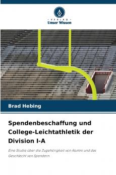 Spendenbeschaffung und College-Leichtathletik der Division I-A