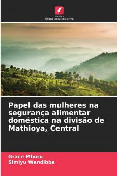 Papel das mulheres na segurança alimentar doméstica na divisão de Mathioya Central