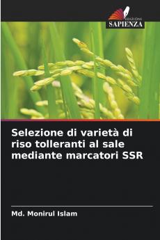 Selezione di varietà di riso tolleranti al sale mediante marcatori SSR