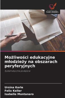 Możliwości edukacyjne młodzieży na obszarach peryferyjnych