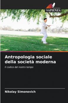 Antropologia sociale della società moderna