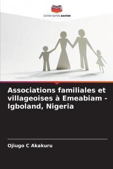 Associations familiales et villageoises à Emeabiam - Igboland Nigeria