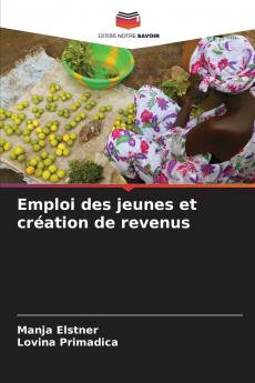 Emploi des jeunes et création de revenus
