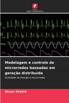 Modelagem e controle de microrredes baseadas em geração distribuída