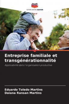Entreprise familiale et transgénérationnalité