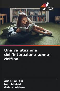 Una valutazione dell'interazione tonno-delfino