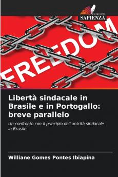 Libertà sindacale in Brasile e in Portogallo