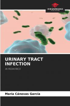 URINARY TRACT INFECTION