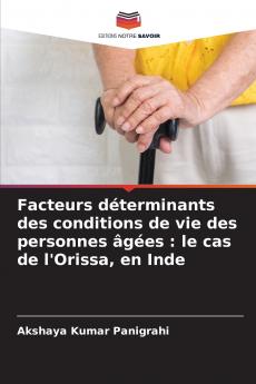 Facteurs déterminants des conditions de vie des personnes âgées