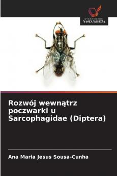 Rozwój wewnątrz poczwarki u Sarcophagidae (Diptera)