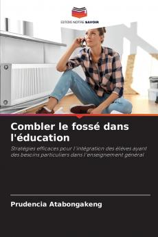 Combler le fossé dans l'éducation