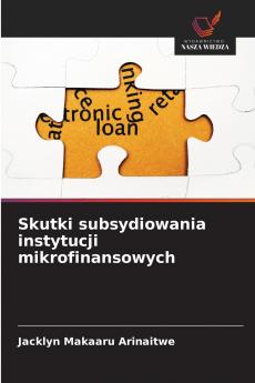 Skutki subsydiowania instytucji mikrofinansowych