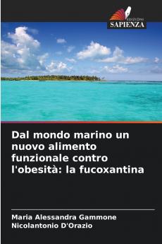 Dal mondo marino un nuovo alimento funzionale contro l'obesità