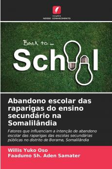 Abandono escolar das raparigas do ensino secundário na Somalilândia