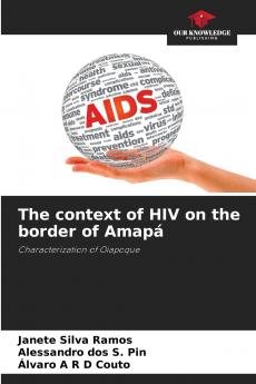 The context of HIV on the border of Amapá