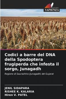 Codici a barre del DNA della Spodoptera frugiperda che infesta il sorgo Junagadh