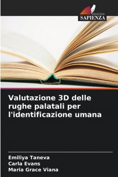 Valutazione 3D delle rughe palatali per l'identificazione umana