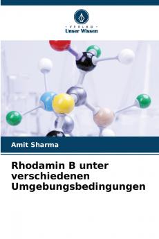 Rhodamin B unter verschiedenen Umgebungsbedingungen