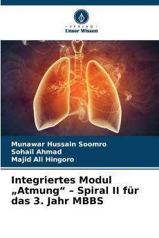 Integriertes Modul „Atmung - Spiral II für das 3. Jahr MBBS