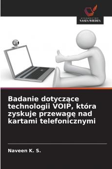 Badanie dotyczące technologii VOIP która zyskuje przewagę nad kartami telefonicznymi