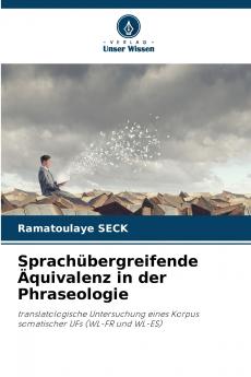 Sprachübergreifende Äquivalenz in der Phraseologie