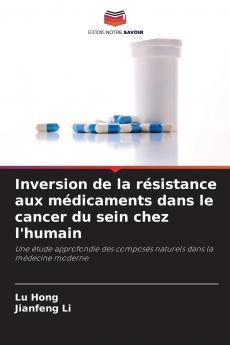 Inversion de la résistance aux médicaments dans le cancer du sein chez l'humain