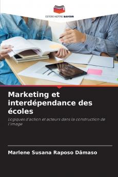 Marketing et interdépendance des écoles