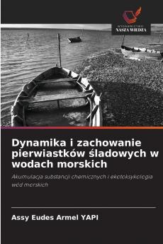 Dynamika i zachowanie pierwiastków śladowych w wodach morskich
