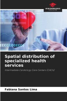 Spatial distribution of specialized health services