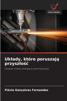 Układy które poruszają przyszłość