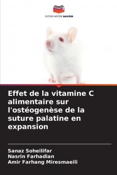 Effet de la vitamine C alimentaire sur l'ostéogenèse de la suture palatine en expansion
