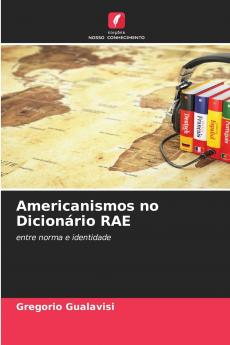 Americanismos no Dicionário RAE