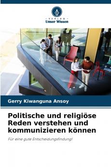 Politische und religiöse Reden verstehen und kommunizieren können