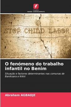 O fenómeno do trabalho infantil no Benim
