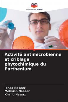 Activité antimicrobienne et criblage phytochimique du Parthenium