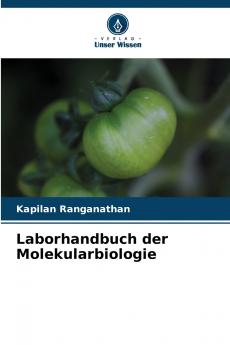 Laborhandbuch der Molekularbiologie